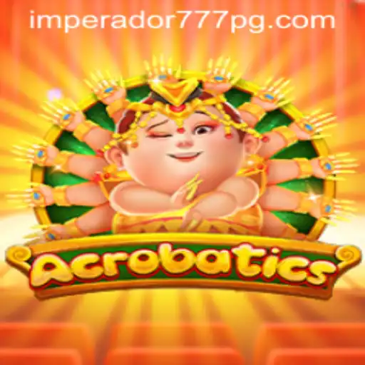Descubra o Fascinante Mundo de Acrobatics e a Emoção de IMPERADOR 777 Bet