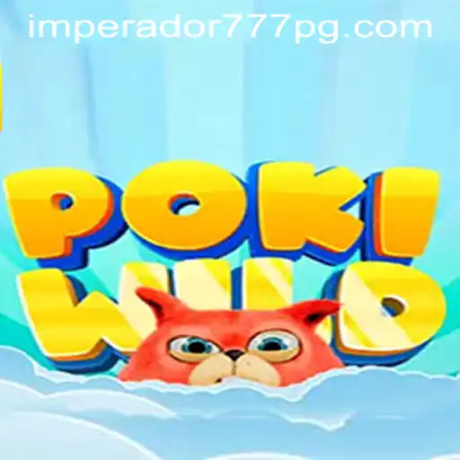Explorando o Mundo de PokiWild: Aventuras e Estratégias no IMPERADOR 777 Bet